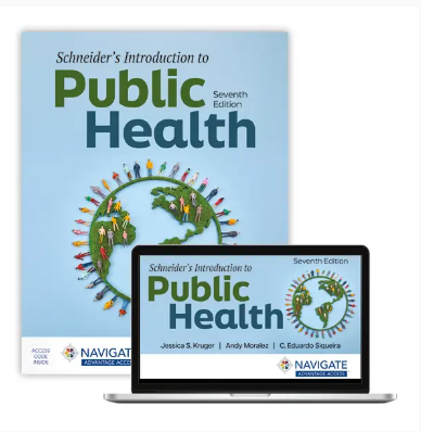Schneider’s Introduction to Public Health. 7th ed, 2026. Jones and Bartlett Publishers, ISBN: 9781284291803